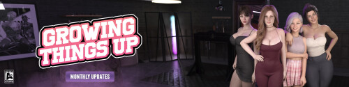 更新[冒险SLG/蕾丝边/动态] Growing Things Up – Season 1 v1.05b  官中步兵 [PC+安卓3.92G]